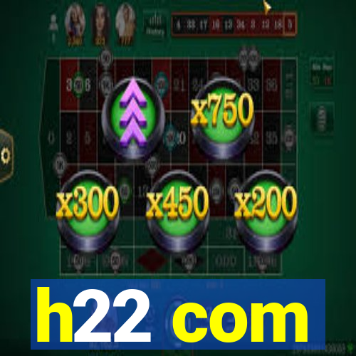 h22 com
